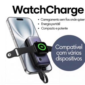 WatchCharge™ – Power Bank de carregamento rápido 5W